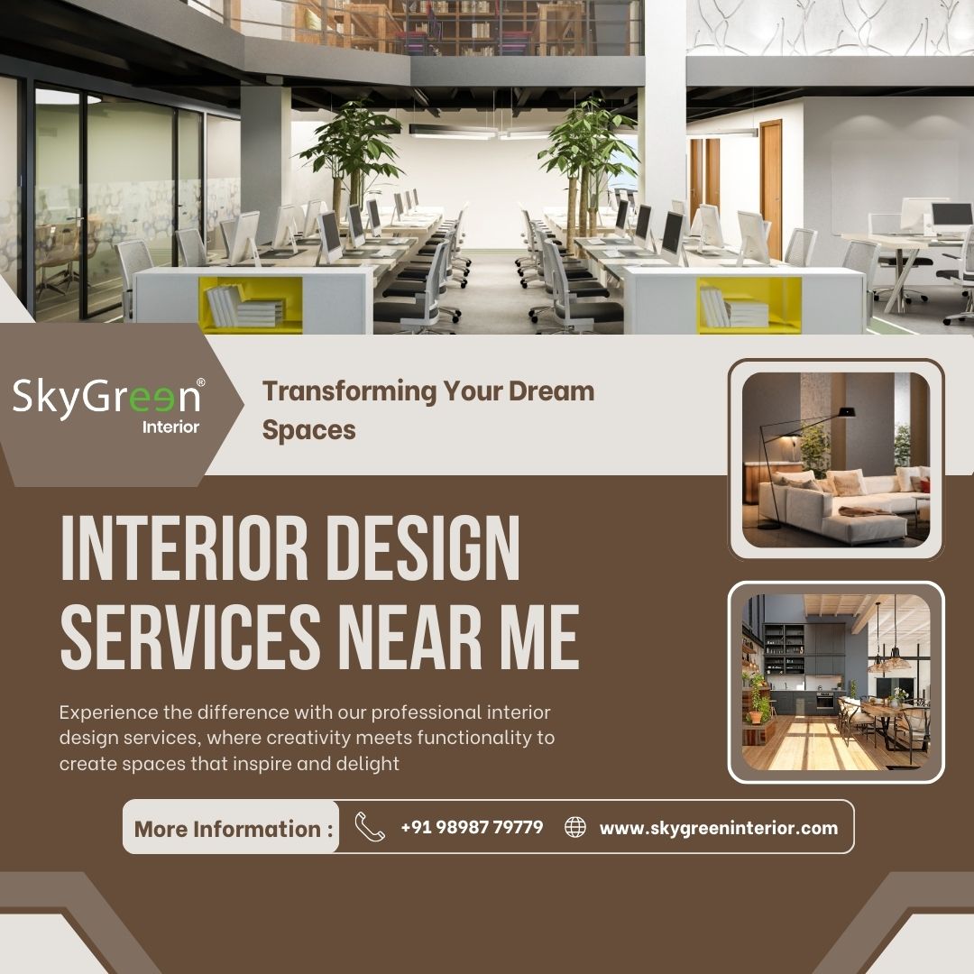 Interior Designer Near Me Transforming Your Dream Spaces India - SkyGreen Interior